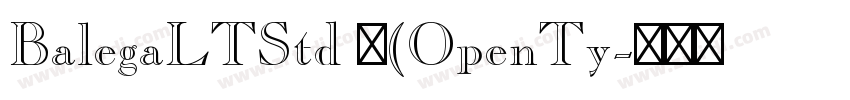 BalegaLTStd 中(OpenTy字体转换